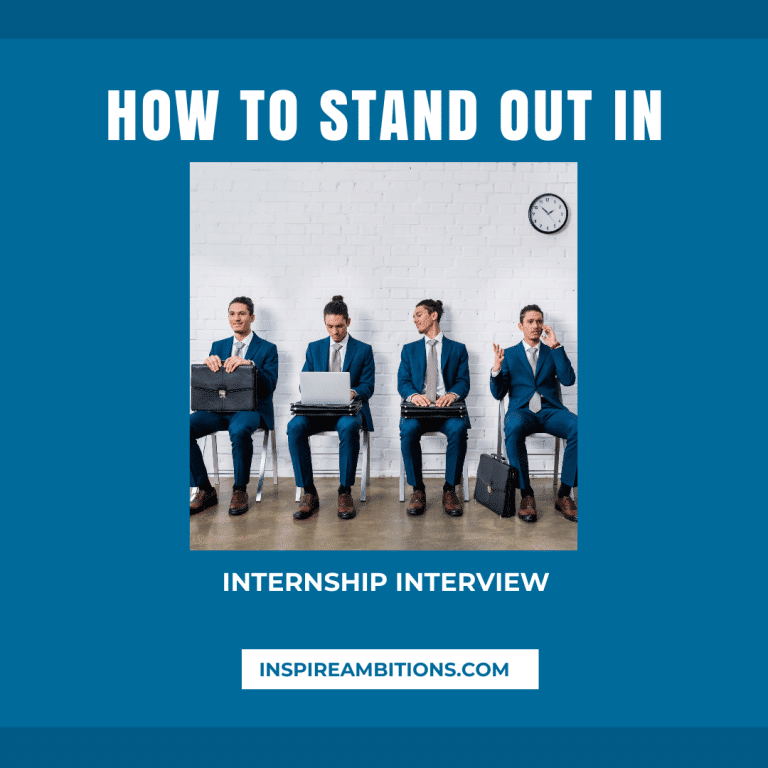 Preparing for Your Internship Interview – What to Expect and How to Stand Out?