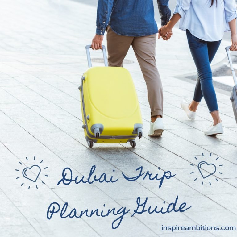 نصائح أساسية لتخطيط رحلة دبي – صياغة الرحلة المثالية