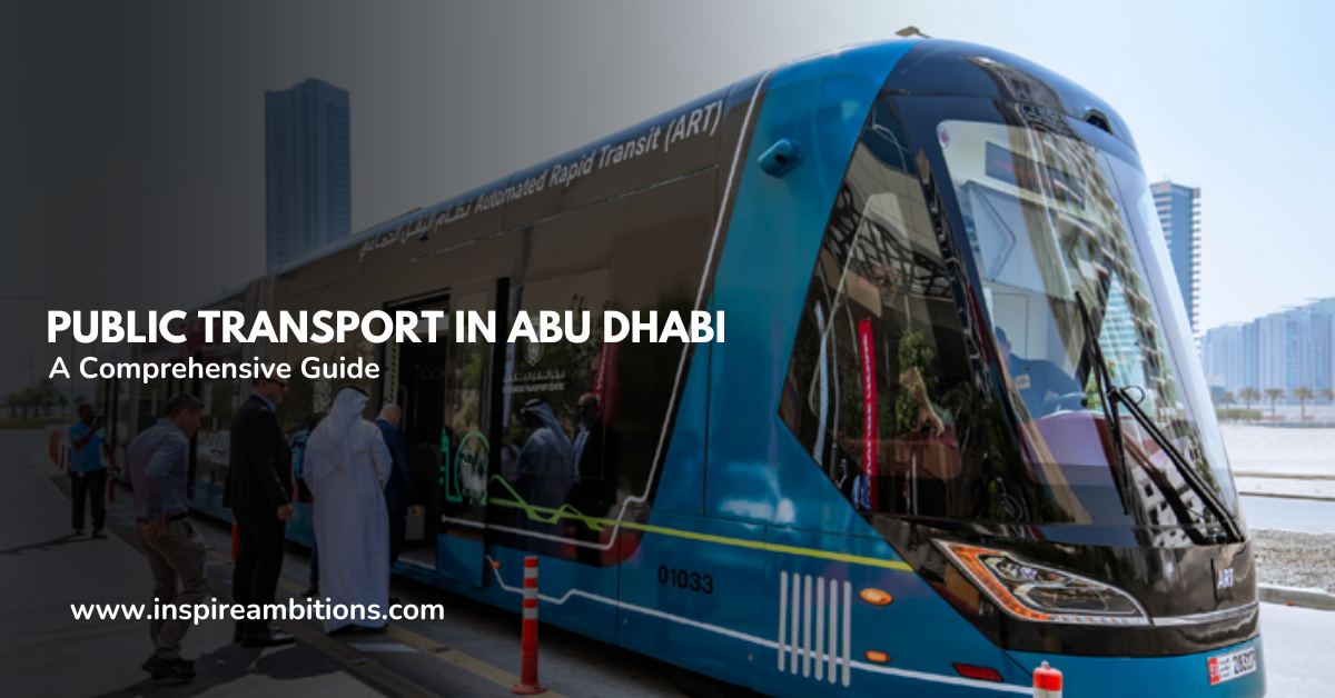 Public Transport in Abu Dhabi – A Comprehensive Guide