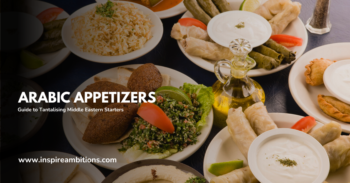 Arabic Appetizers