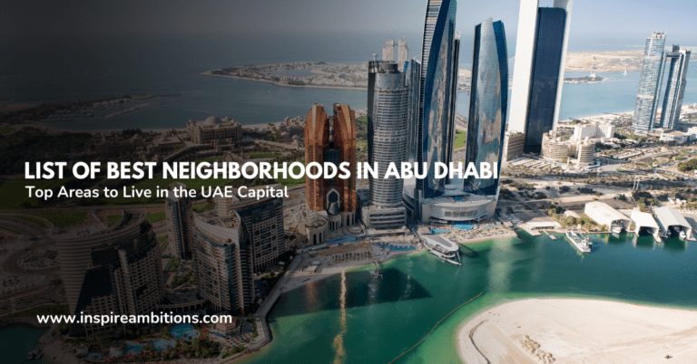 List of Best Neighborhoods in Abu Dhabi – Top Areas to Live in the UAE Capital