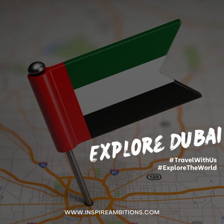 Explore Dubai Like a Pro – Your Ultimate Guide with Inspire Ambitions Blog
