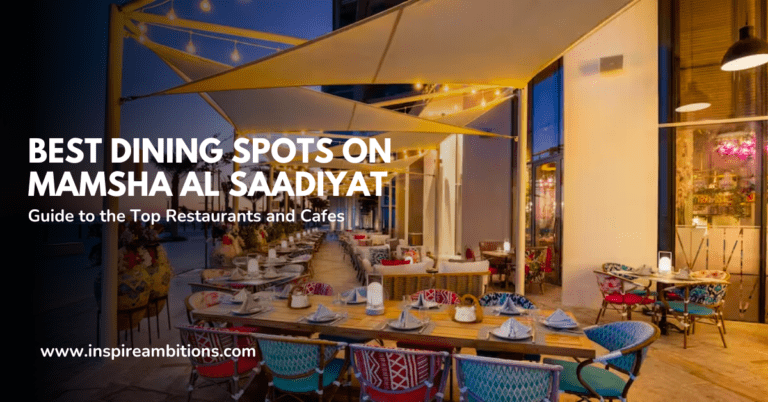Melhores restaurantes em Mamsha Al Saadiyat, Abu Dhabi - um guia para os melhores restaurantes e cafés