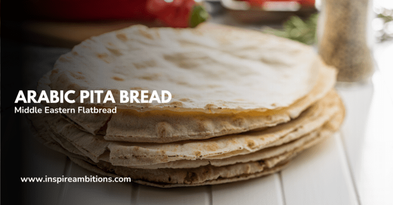 Pão Pita Árabe – Aperfeiçoando o pão achatado básico do Oriente Médio