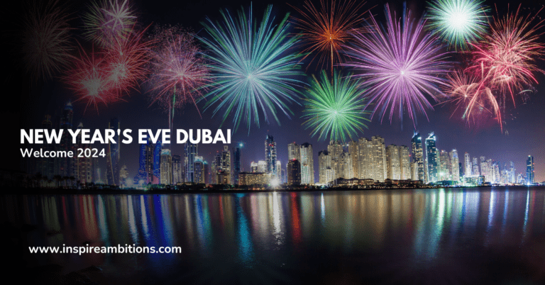 नए साल की पूर्वसंध्या दुबई - 2024 के स्वागत के लिए शीर्ष कार्यक्रम और समारोह