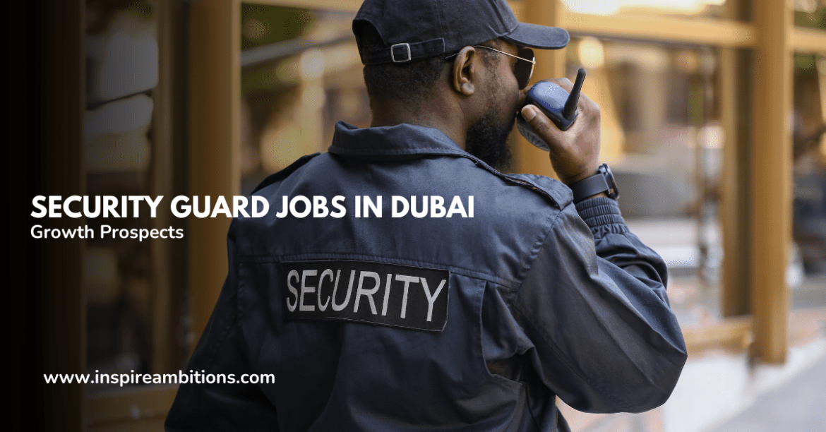 Security Guard Jobs in Dubai