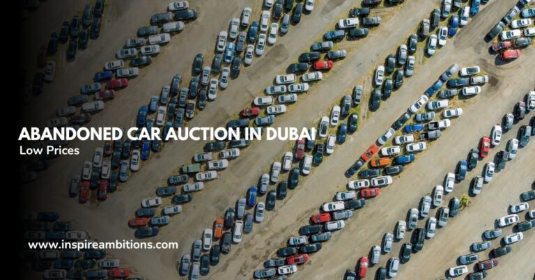 दुबई में परित्यक्त कार की नीलामी - कम कीमत पर खरीदने के लिए आपकी मार्गदर्शिका