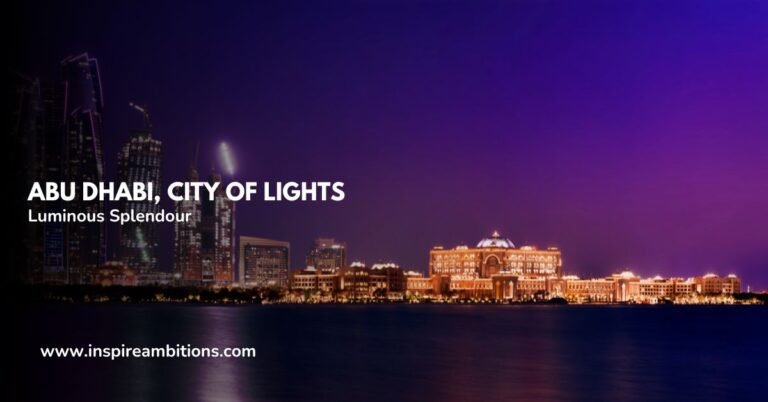 アブダビ光の都市 – 首都の輝かしい輝きを探索