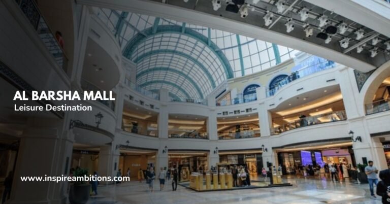 Guia do Al Barsha Mall – Seu melhor destino de compras e lazer