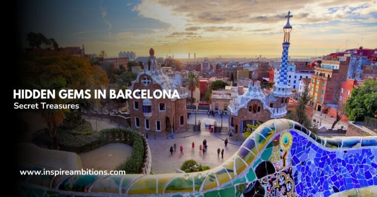 Gemas ocultas en Barcelona: revelando los tesoros secretos de la ciudad