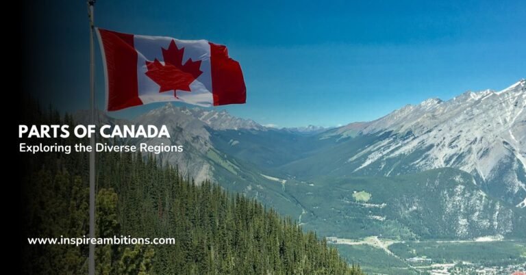कनाडा के हिस्से - विविध क्षेत्रों और उनके आकर्षण की खोज