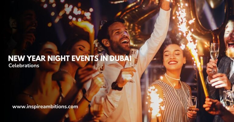 Événements du 31e soir à Dubaï – Votre guide des meilleures célébrations