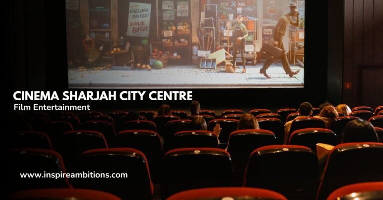 Cinema Sharjah City Center: su guía de entretenimiento cinematográfico