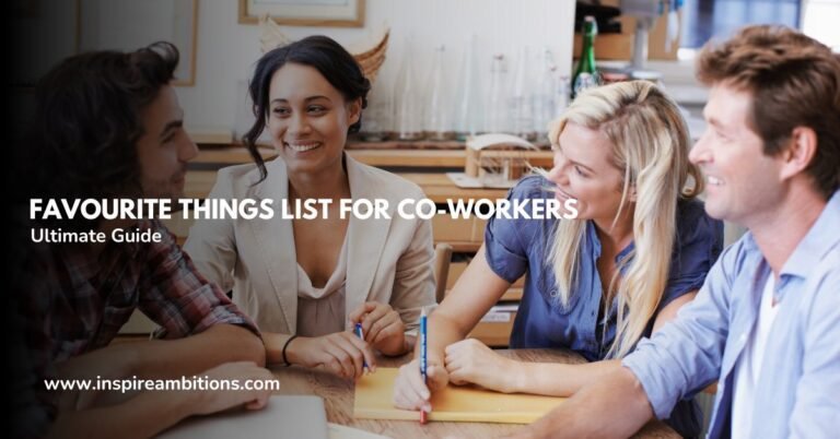 Favourite Things List for Co-workers – The Ultimate Guide to Thoughtful Gifting