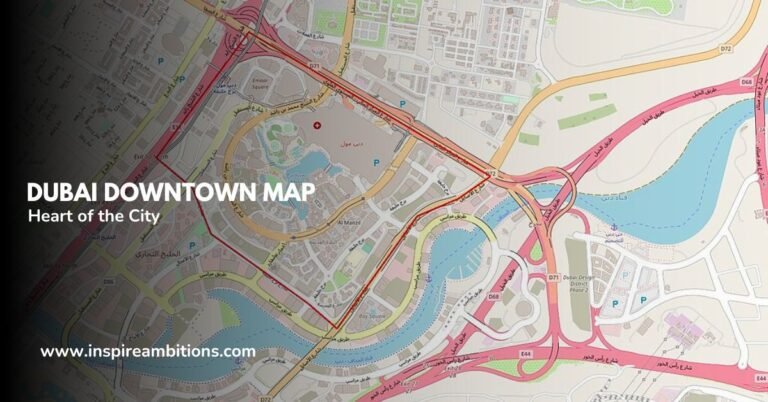 दुबई डाउनटाउन मानचित्र - शहर के हृदय स्थल पर जाने के लिए आपका मार्गदर्शक