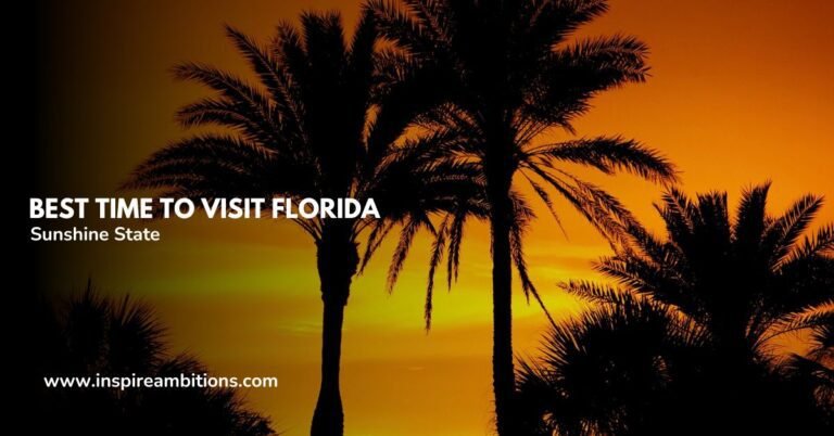 फ्लोरिडा जाने का सबसे अच्छा समय - सनशाइन राज्य के लिए मौसमी गाइड