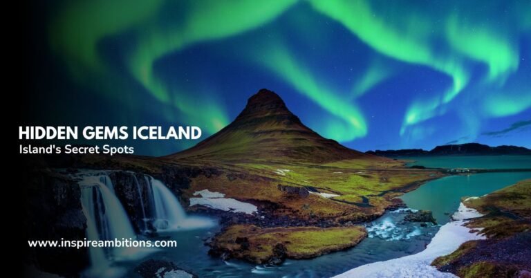 الجواهر الخفية في أيسلندا – الكشف عن الأماكن السرية بالجزيرة