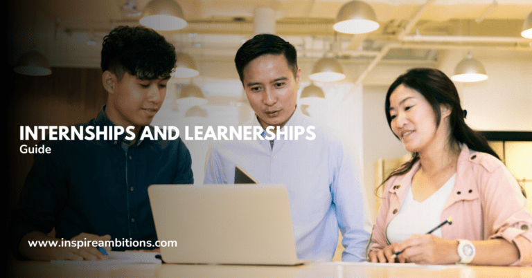 Internships and Learnerships – A Guide to Career Development Opportunities