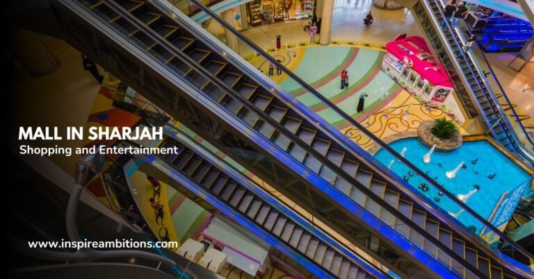 Centro comercial en Sharjah: una guía completa de compras y entretenimiento