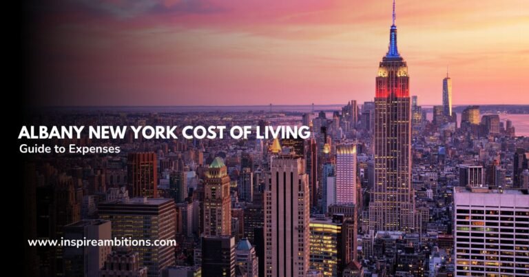 ニューヨーク州アルバニーの生活費 – 費用の詳細ガイド