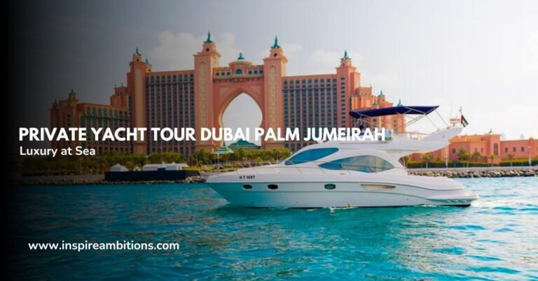 Private Yacht Tour Dubai Palm Jumeirah – Explore Luxury at Sea