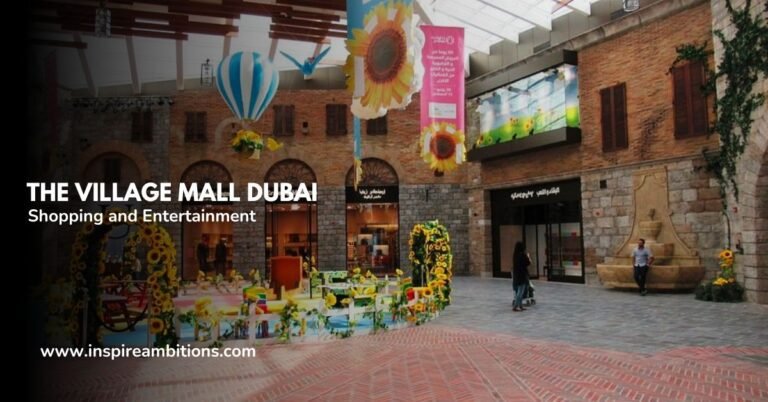 The Village Mall Dubai: una guía completa de compras y entretenimiento