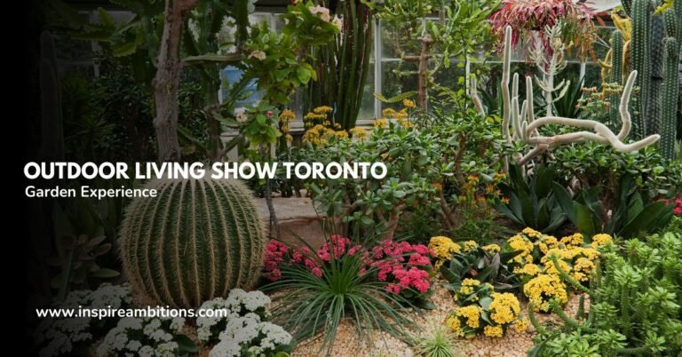 Outdoor Living Show Toronto – Votre guide pour une expérience de jardin de premier ordre