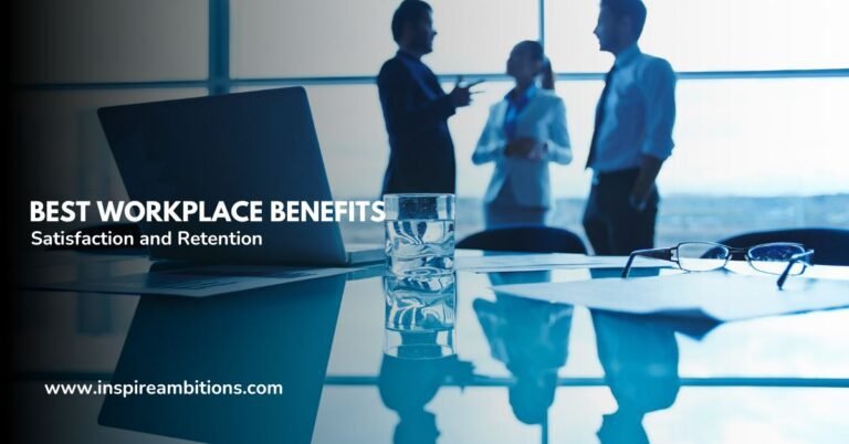 Los mejores beneficios en el lugar de trabajo: mejorar la satisfacción y retención de los empleados