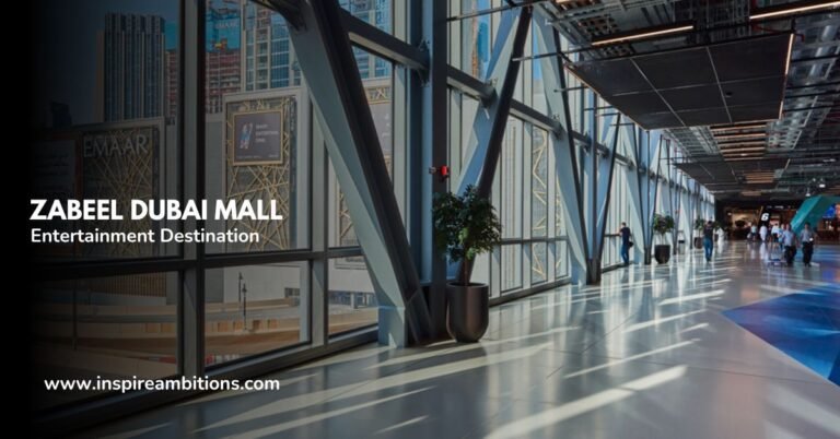 Zabeel Dubai Mall – Seu melhor destino para compras e entretenimento