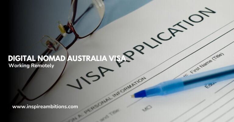 Digital Nomad Australia Visa – Your Guide to Working Remotely Down Under