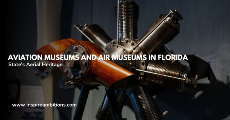 Museus de Aviação e Museus Aéreos na Flórida – Um Guia para o Patrimônio Aéreo do Estado