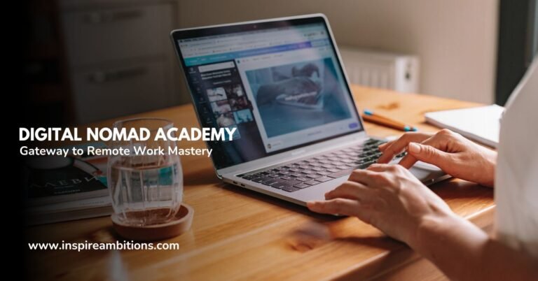 Digital Nomad Academy: su puerta de entrada al dominio del trabajo remoto