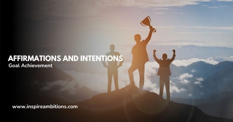 Affirmations and Intentions – Harnessing Positive Self-Talk for Goal Achievement
