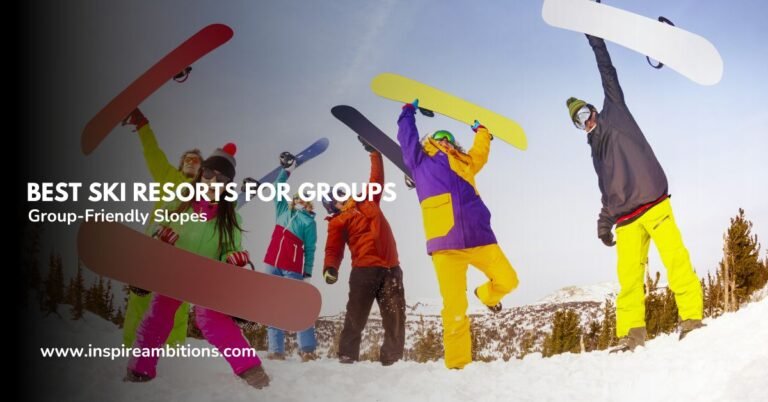 Meilleures stations de ski pour les groupes – Meilleurs choix pour les pistes adaptées aux groupes