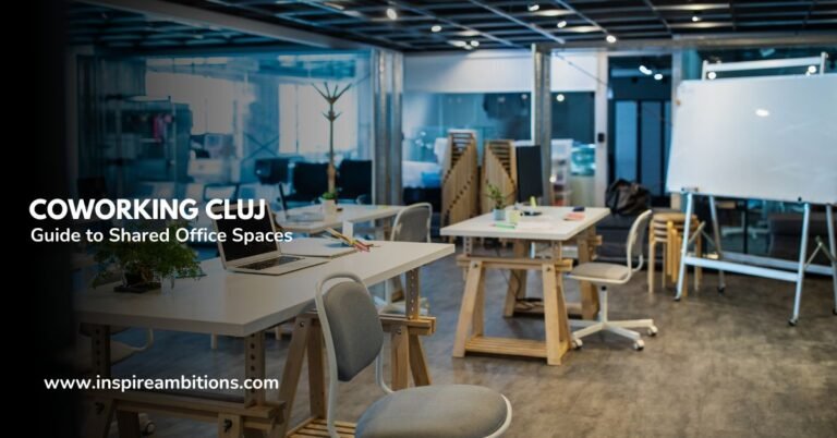 Coworking Cluj – Your Guide to Shared Office Spaces in the Heart of Transylvania