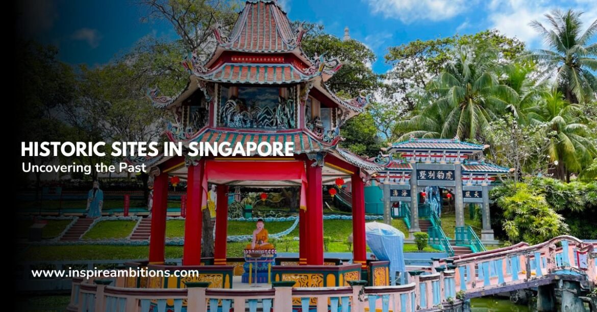 Historic Sites in Singapore