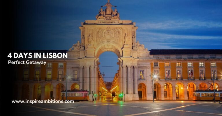 リスボン 4 日間 – 完璧な休暇のための包括的な旅程