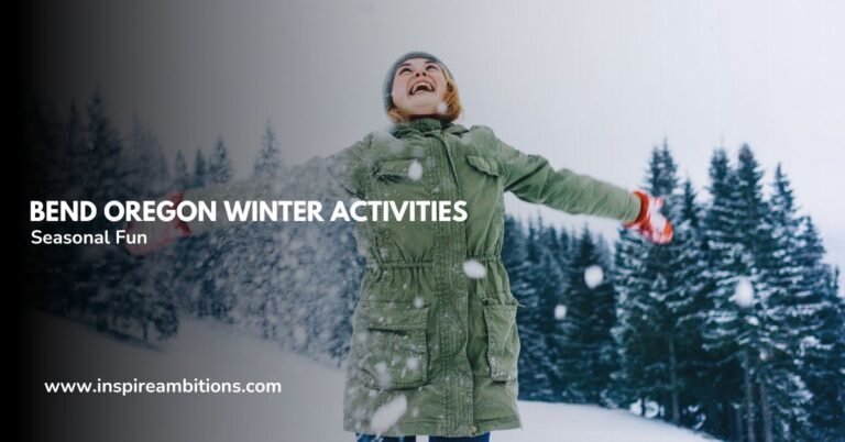 Actividades de invierno en Bend Oregon: su guía para la diversión estacional