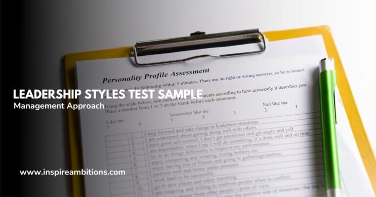 Leadership Styles Test Sample – Assess Your Management Approach