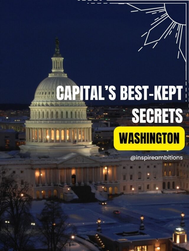 Hidden Gems DC – Unveiling The Capital’s Best-Kept Secrets