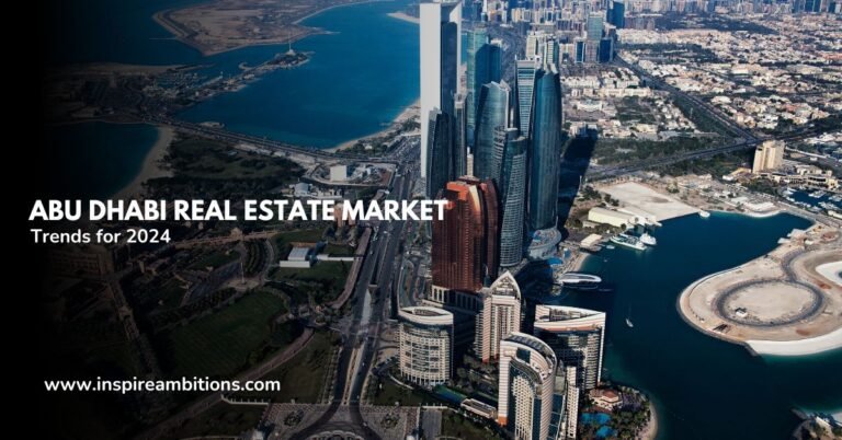 Abu Dhabi Real Estate Market Trends for 2024