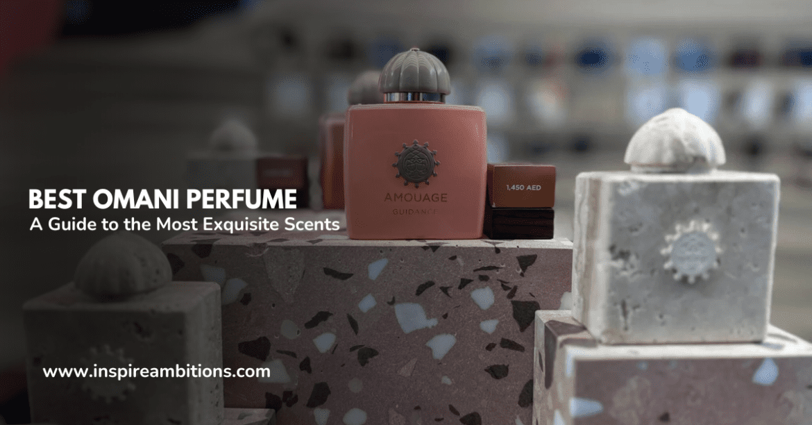 Best Omani Perfume