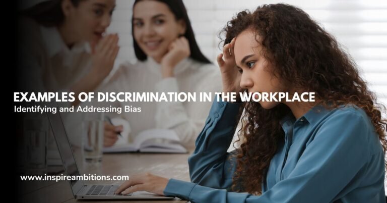 工作场所歧视的例子——识别和解决偏见