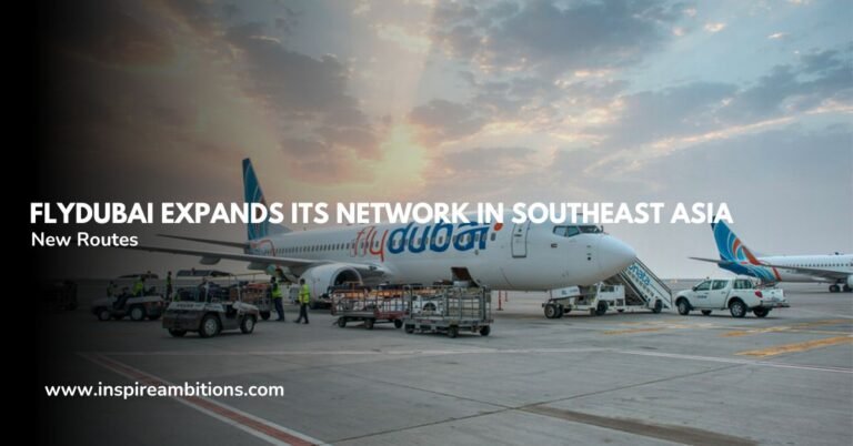 Flydubai Expands Its Network in Southeast Asia – New Routes to Penang and Langkawi Launch