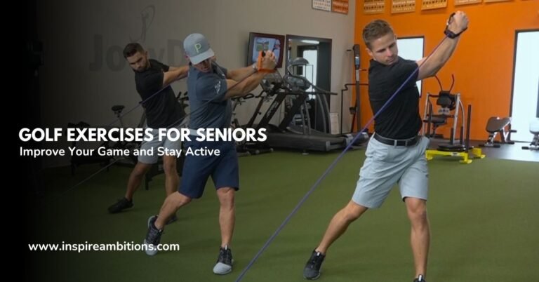 Exercices de golf pour seniors – Améliorez votre jeu et restez actif