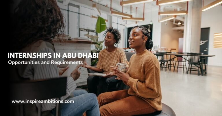 Stages à Abu Dhabi – Opportunités et exigences pour les futurs professionnels