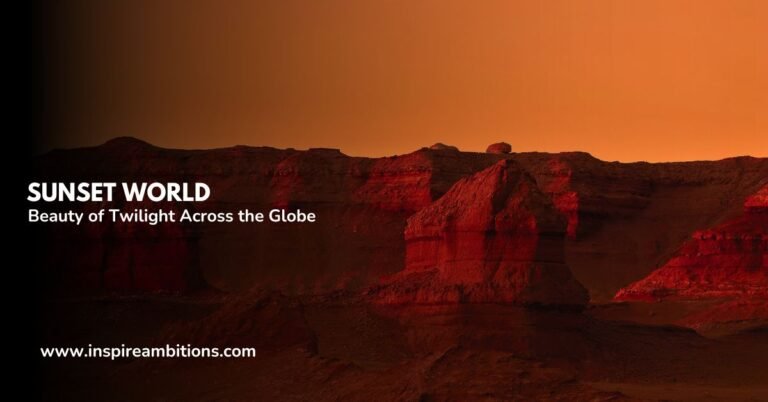 Sunset World – Capturer la beauté du crépuscule à travers le monde