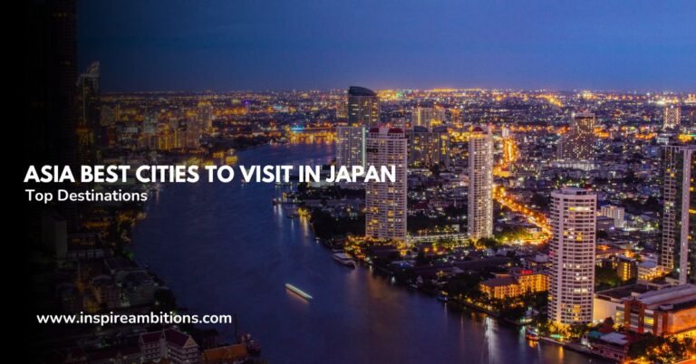 जापान में घूमने के लिए एशिया के सर्वश्रेष्ठ शहर - प्रत्येक यात्री के लिए शीर्ष स्थान