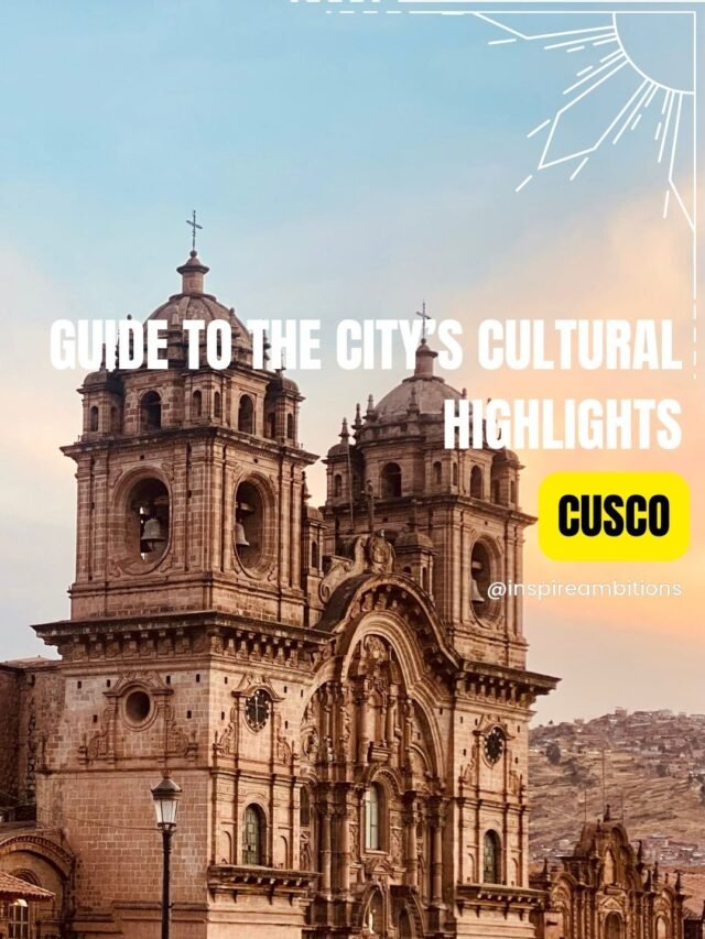 Best Museums In Cusco – A Guide To The City’s Cultural Highlights
