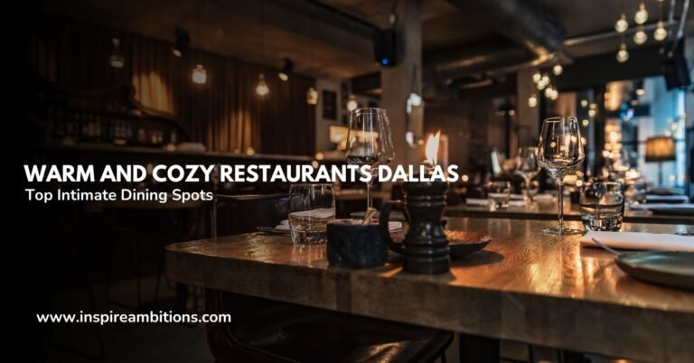 Restaurantes aconchegantes e aconchegantes em Dallas – os melhores locais para refeições íntimas